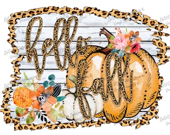 Hello Fall Leopard Wood Look Frame Pumpkin Floral Fall Sublimation Transfers PNG PDF Digital Download