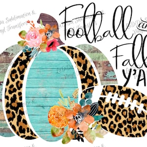 Football and Fall Y&#39;all Leopard Wood Look Frame Pumpkin Fall Sublimation Transfers PNG PDF Digital Download