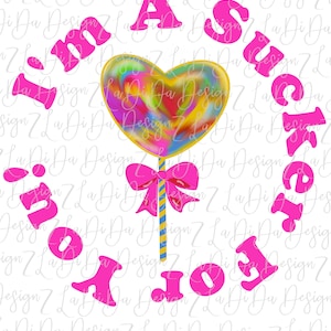 I&#39;m A Sucker For You Watercolor Colorful Heart Sucker With Bow PNG Digital Download Valentine Pink