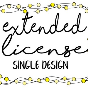 Extended License for ONE (single) Design - Commercial Use