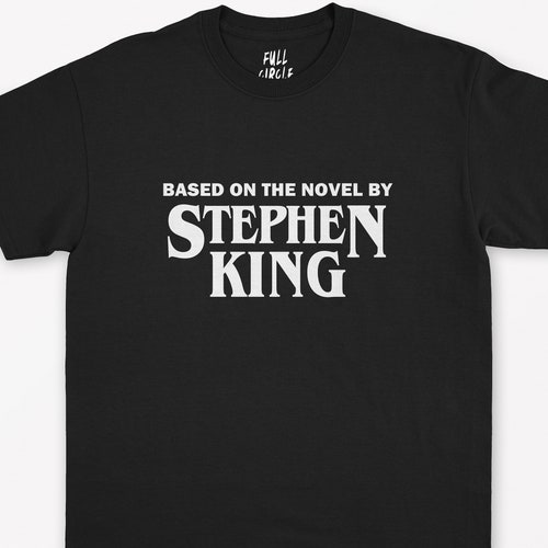 Based on the novel by Stephen King T Shirt - Horror Shirt / Fashion / Halloween Shirt / Losers Club / Vintage Shirt / Horror Fan Gift