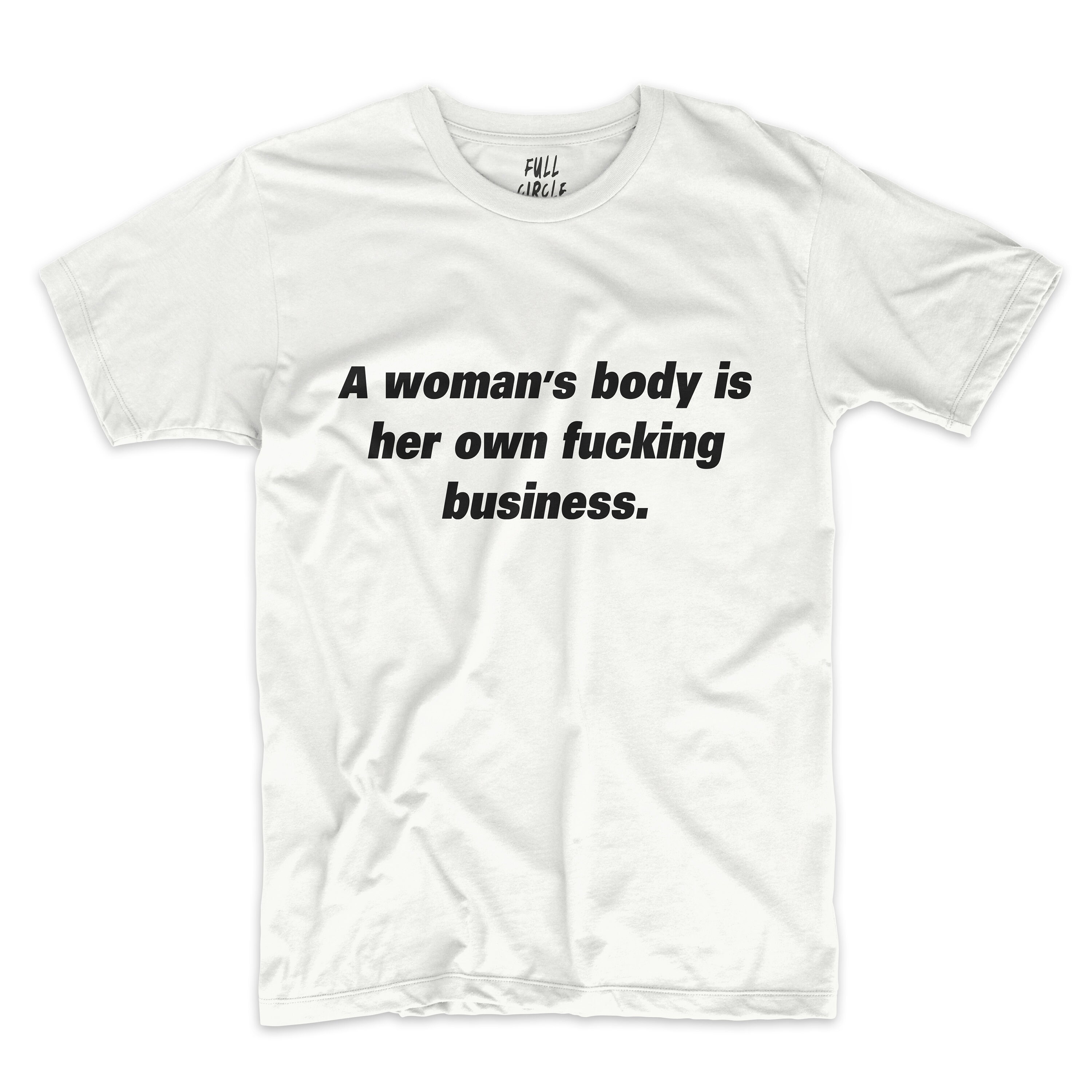 A Woman's Body is Her Own Fucking Business Shirt - Etsy