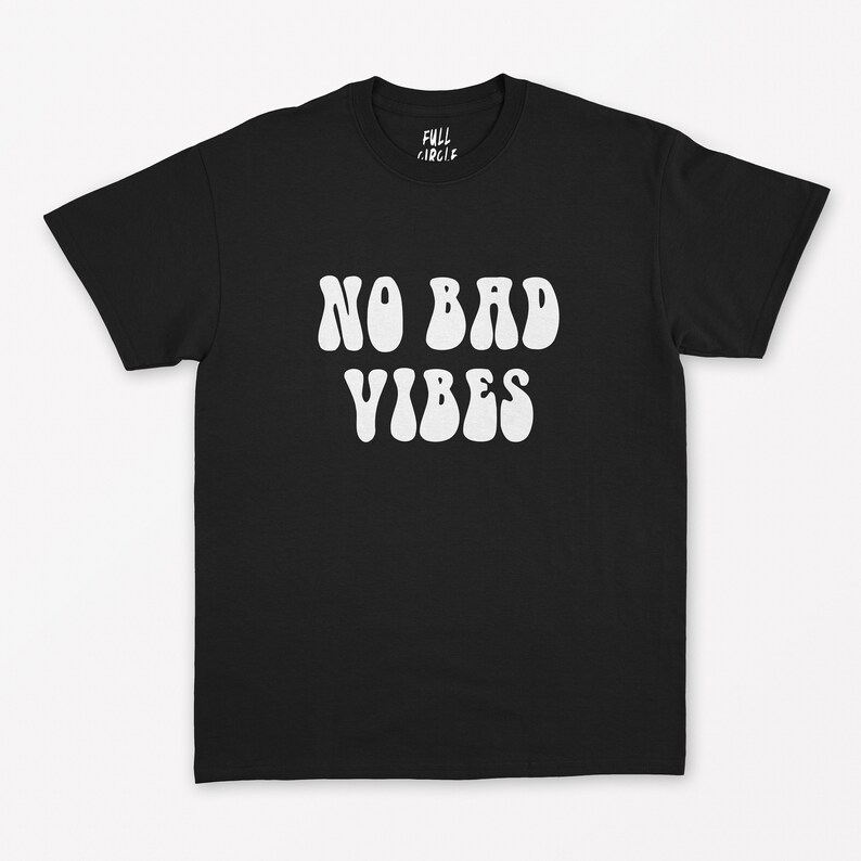 bad vibes t shirt
