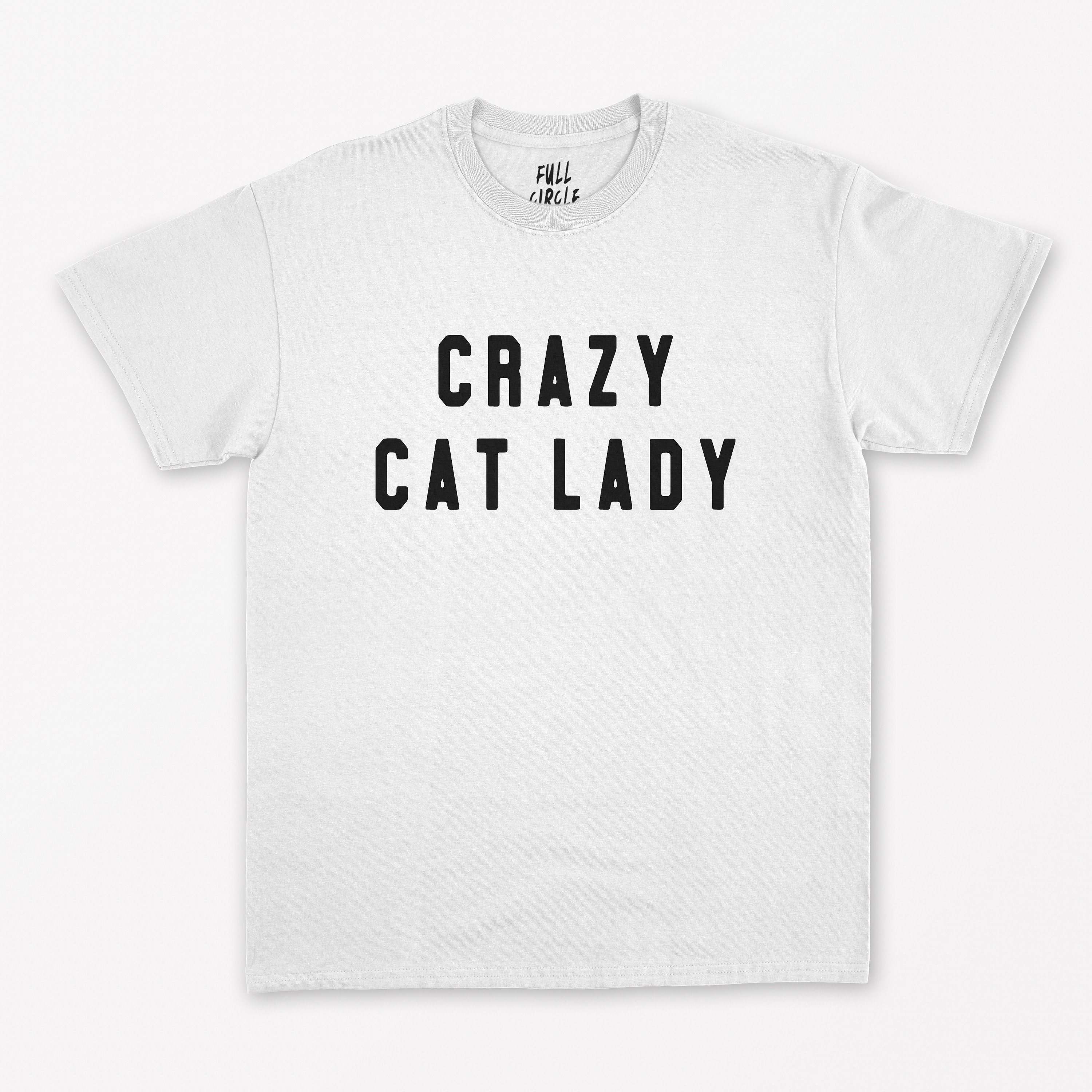 Crazy Cat Lady T Shirt Cat Lover Shirt 