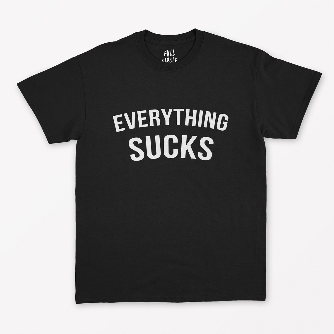 Everything Sucks T Shirt Girls Graphic Print Tee | Etsy