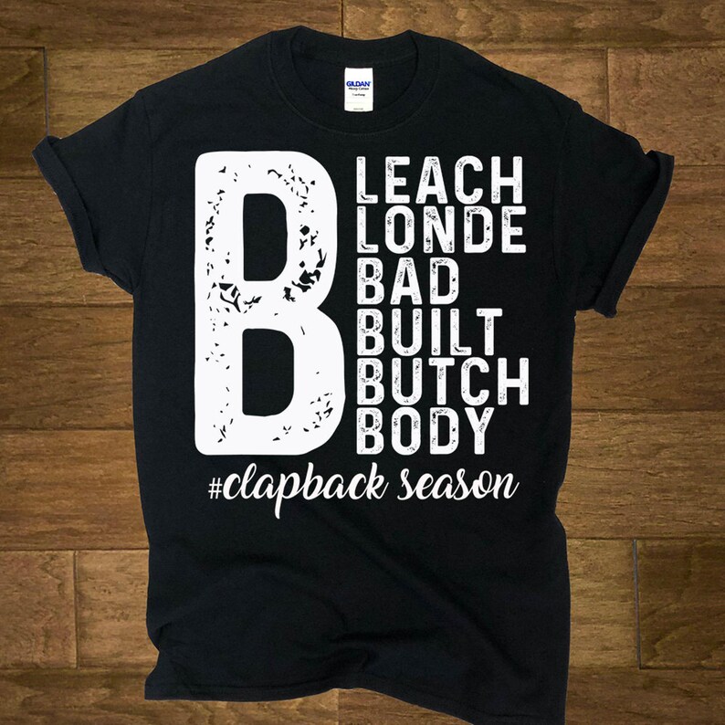 Bleach Blonde Bad Built Butch Body, Funny Tshirt, Jasmine Crockett