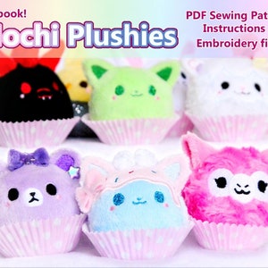 Mochi Plush sewing Pattern + Tutorial Book .PDF + Embroidery files I Part 1 & 2 I Suitable for Commercial and Personal use
