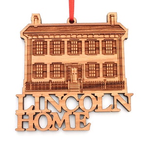 Lincoln Home National Historic Site Illinois Cutout Ornament - Abraham Lincoln Springfield, IL Wood Christmas Ornament - National Park