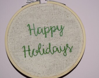 Happy Holidays - Embroidery Hoop Art