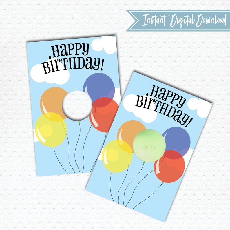PRINTABLE Happy Birthday Balloons EOS Round Sphere Chapstick - Etsy