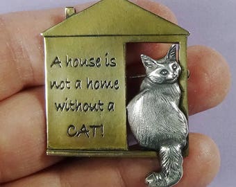 Personalized Cat Home Brooch/Pendant in Silver n Bronze,Cat Lover Gift for Her,"A house is not a home without a Cat" Pin, Sterling n Bronze