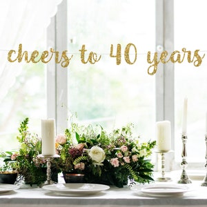 Cheers to 40 Years Banner | 40th Birthday Decoration | 40 and Fabulous | 40 Birthday | 40th Birthday Banner | Fortieth Birthday Party Decor
