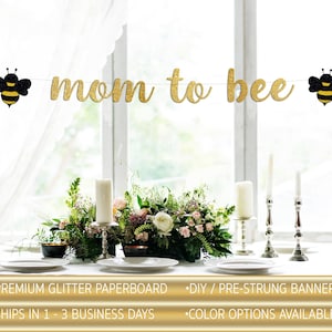 mom to bee, mom to be sign, Mommy to bee, Mommy to bee banner, mama to bee banner, bee shower welcome, parents to bee, sweet as can bee