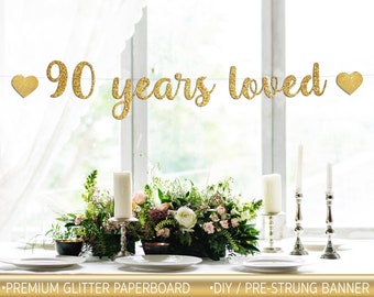 90 Years loved, 90th Birthday,90th Birthday banners , Happy 90th Birthday, Cursive banner with hearts