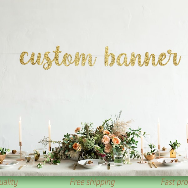 Custom banner, Personalized banner, one line banner, Gold Glitter party decorations, cursive banner, Large size