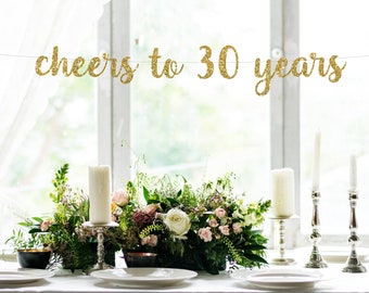 Cheers to 30 Years Banner, 30th Birthday Party, 30th Anniversary, 30th Birthday Sign, 30th Birthday Decor, Glitter Banner, 30th Party Banner