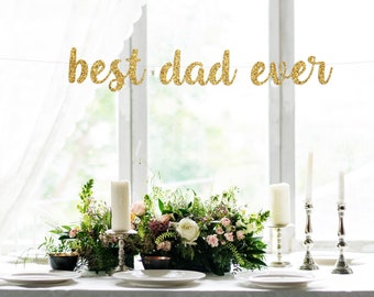 Best Dad Ever banner, Fathers Day Banner, Fathers Day Garland, Fathers Day Decor, , Dad Photo Prop, Mothers Day Decor