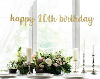 happy 10th Birthday Banner, happy 10th birthday,  happy birthday Sign, 10th Birthday Banner,  10th Birthday Party Decorations, 10 years