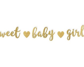 Sweet Baby Girl Banner for girls - It's A Girl - Baby Shower Banner - Baby Shower Decorations - Baby Shower Decor - Baby Girl Shower Decor