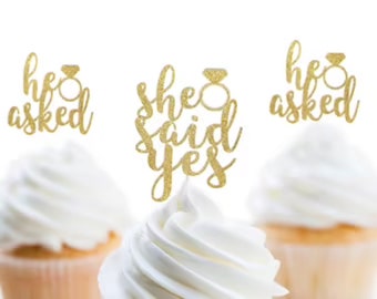 He asked She said yes Cupcake Toppers, Engagement Cupcake Toppers, Bridal Shower Cupcake toppers, Engagement Party Decor