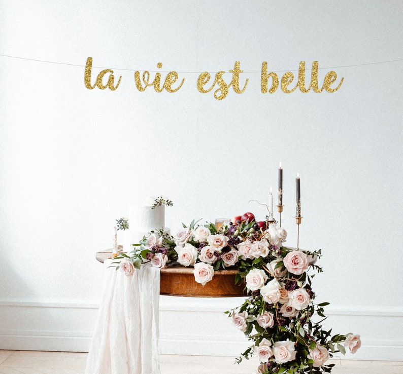 belle banner banner belle belle life is beautiful la vie est belle banner life/'s good la vie, beautiful banner la vie est belle