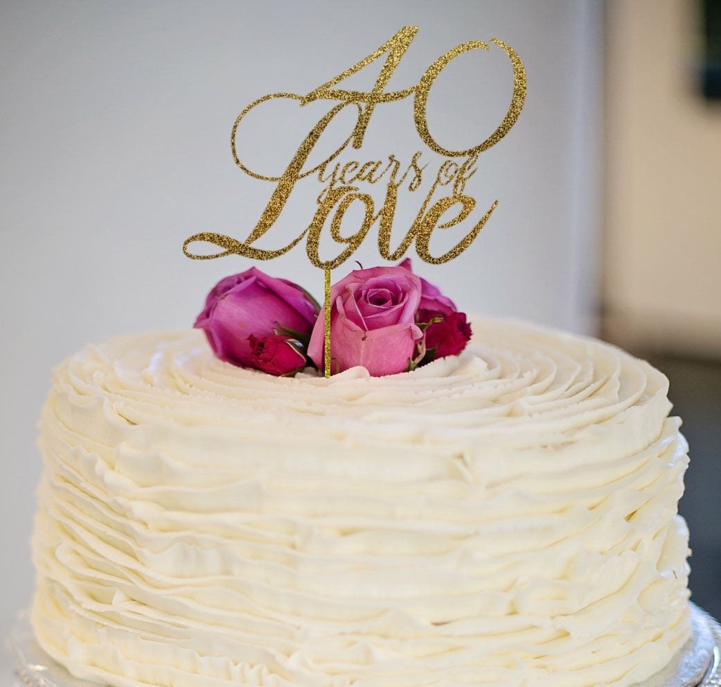 40 Years of love Glitter Cake Topper - You Pick Year - 30th 40th 50th 60th 70th 80th Birthday or Anniversary Party Decoration - Milestone