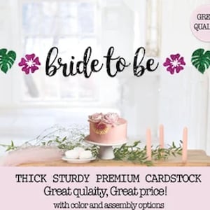 Bride To Be Glitter Banner, Bridal Shower Banner, Bachelorette Party Banner, Bridal Shower Decor, Tropical bridal shower banner