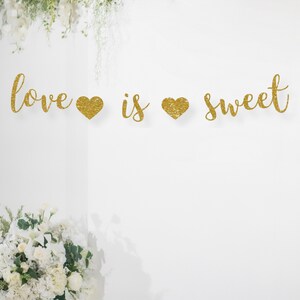 Love Is Sweet Banner - Glitter Cardstock Decor For Wedding Dessert Tables, Bridal Showers & Anniversary Parties