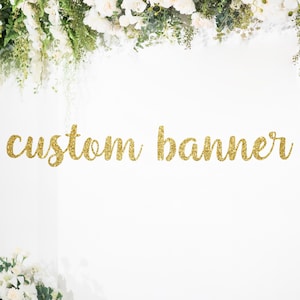 Banner personalizado, Banner personalizado, Banner de una línea, Decoraciones de fiesta con purpurina dorada, Banner cursivo, Tamaño grande