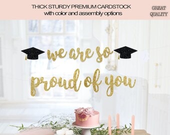 Graduation party decorations, graduation banner, graduation decorations, we are so proud of you banner, class of graduation party