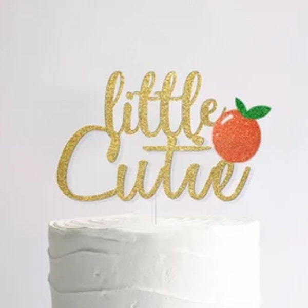 little cutie cake topper, birthday cake topper, baby shower decoration