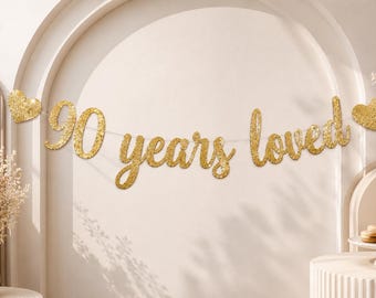 90th Birthday Banner: Glitter Cursive "90 Years Loved"