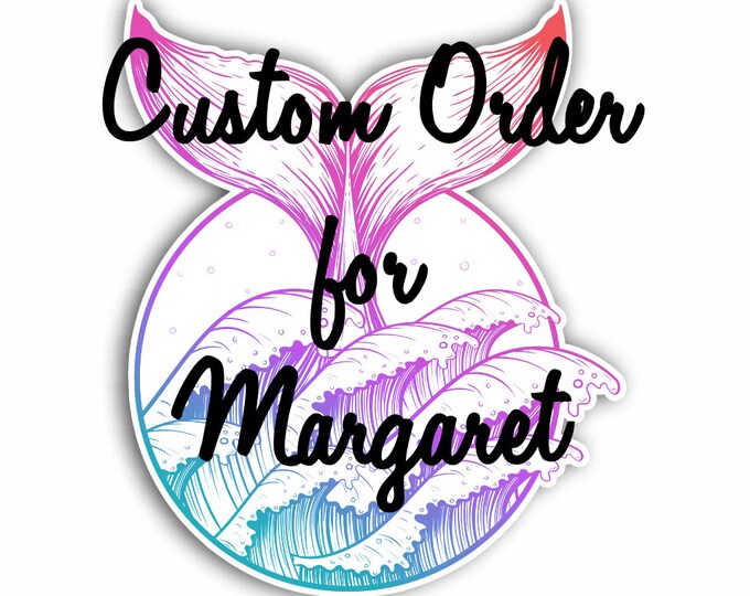 Custom order for Margaret  Whale Tail and Sea Waves