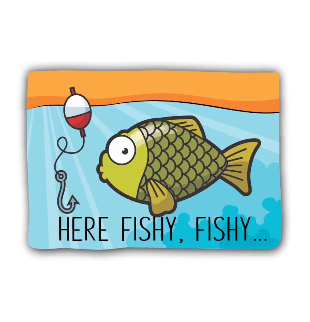 Here Fishy Fishy Vinyl Sticker Decal Bumper Sticker for Auto Cars