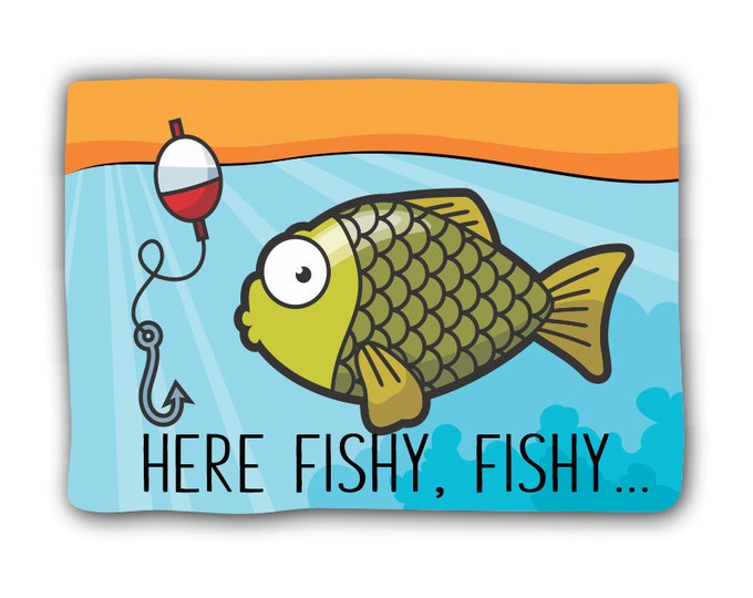 Here Fishy Fishy Vinyl Sticker Decal Bumper Sticker for Auto Cars Trucks Windshield Windows Laptop Camper Kayak