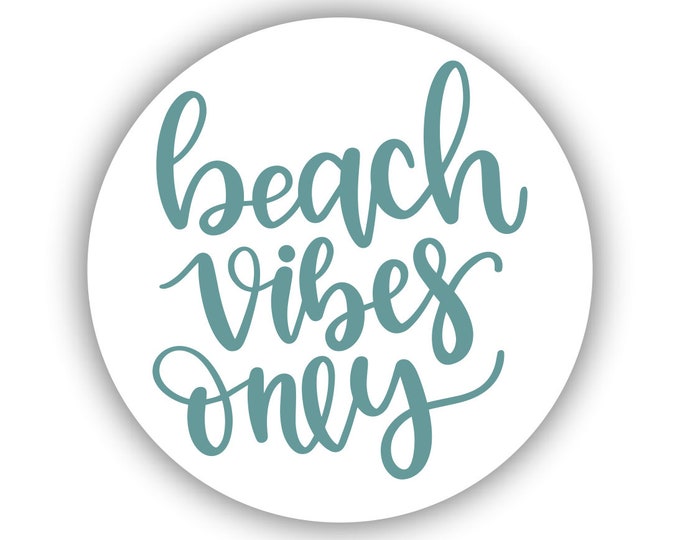 Beach Vibes Only Sticker For Car Truck Laptop Hydro Flask Bottle Or Any Smooth Surface