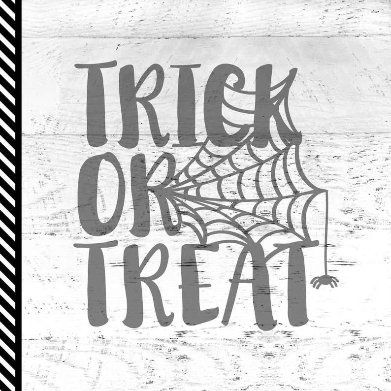 Halloween Svg Cut File Trick Or Treat Svg Svg Files For Etsy