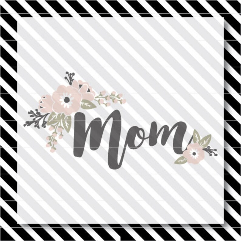 Download Mother's Day Svg File Mom Svg Cut File Mother's | Etsy