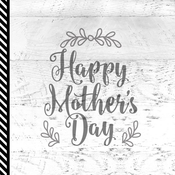 Download Mother S Day Svg File Happy Mother S Day Svg Etsy