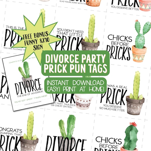 Divorce Party Favor Tags, Prick Puns, Cactus Breakup Puns, Divorce Celebration Tags, Divorce Finalized Party, Breakup Party Tags