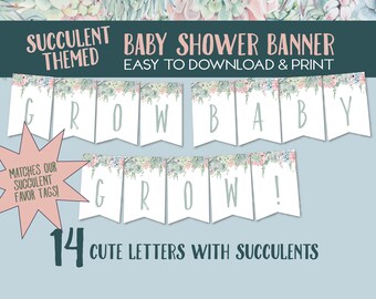 Baby Shower Banner, Printable Baby Banner, Grow Baby Grow, DIY Plant Pun Banner Sign, Hanging Sign, Succulent Sign, Baby Puns #BBSUCC42