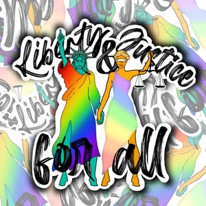 Liberty and justice for all vinyl sticker; LGBTQ+ sticker