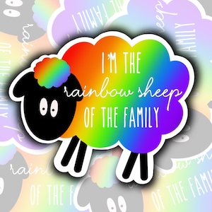 I’m the rainbow sheep of the family vinyl sticker; LGBTQ+ sticker