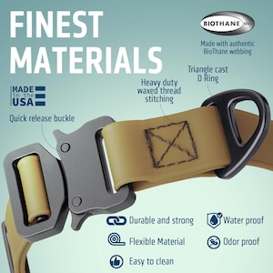 Puede incluir: Primer plano de un collar para perros de color beige con hebilla de liberaci&oacute;n r&aacute;pida y anilla en D. El collar est&aacute; fabricado con cincha BioThane y presenta costuras de hilo encerado de alta resistencia. El texto dice "Finest Materials" y "Made in the USA".