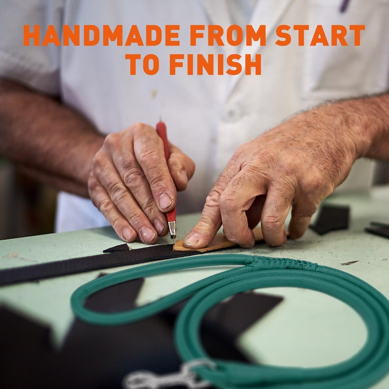 May include: An artisan's hands working on a leather product, with the text "HANDMADE FROM START TO FINISH" in orange. A teal dog leash is in the foreground. The artisan is using a red tool to work on a piece of leather.