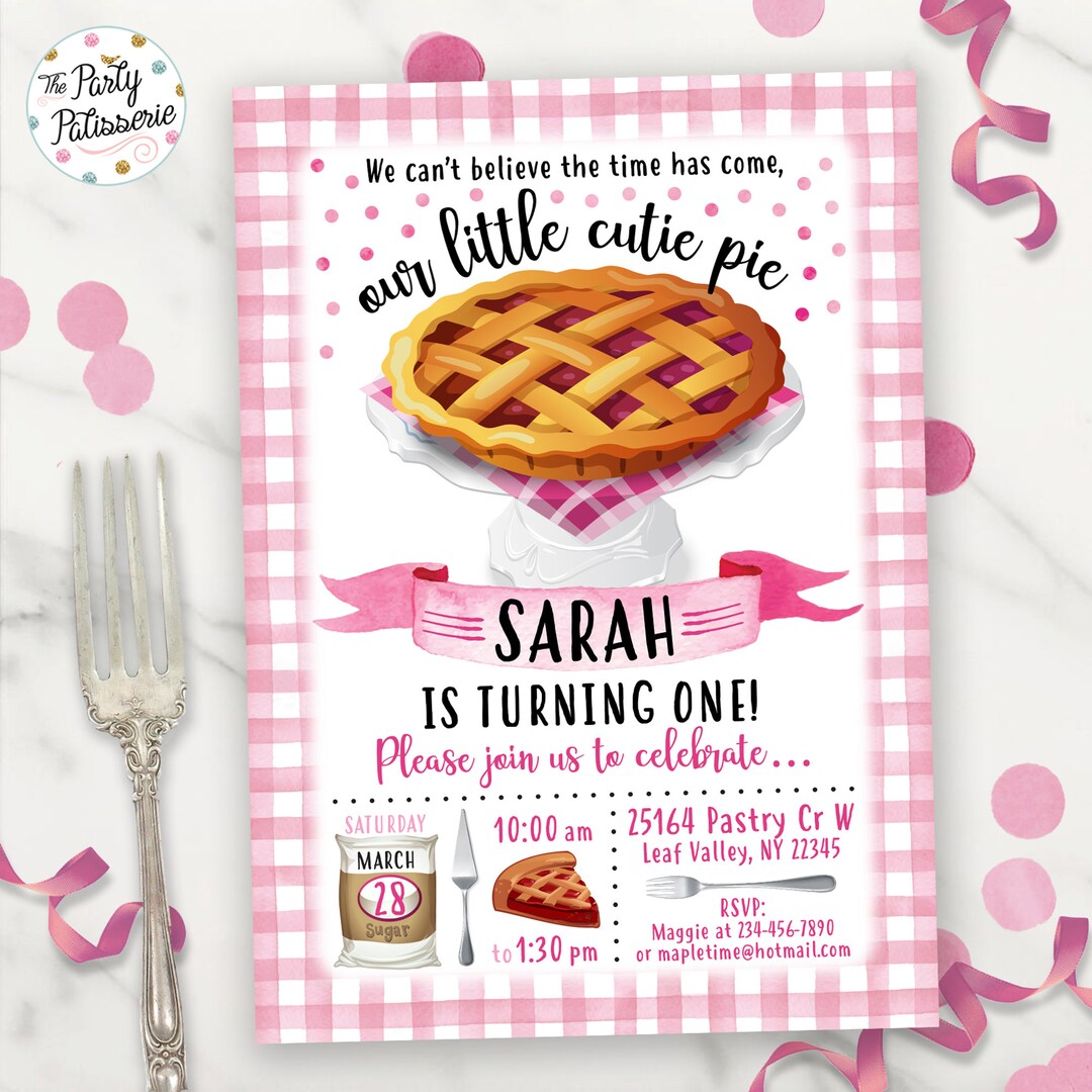 Cutie Pie Invitation, Sweetie Pie Invitation, Digital File, Printable, Custom, Pie Party Invite
