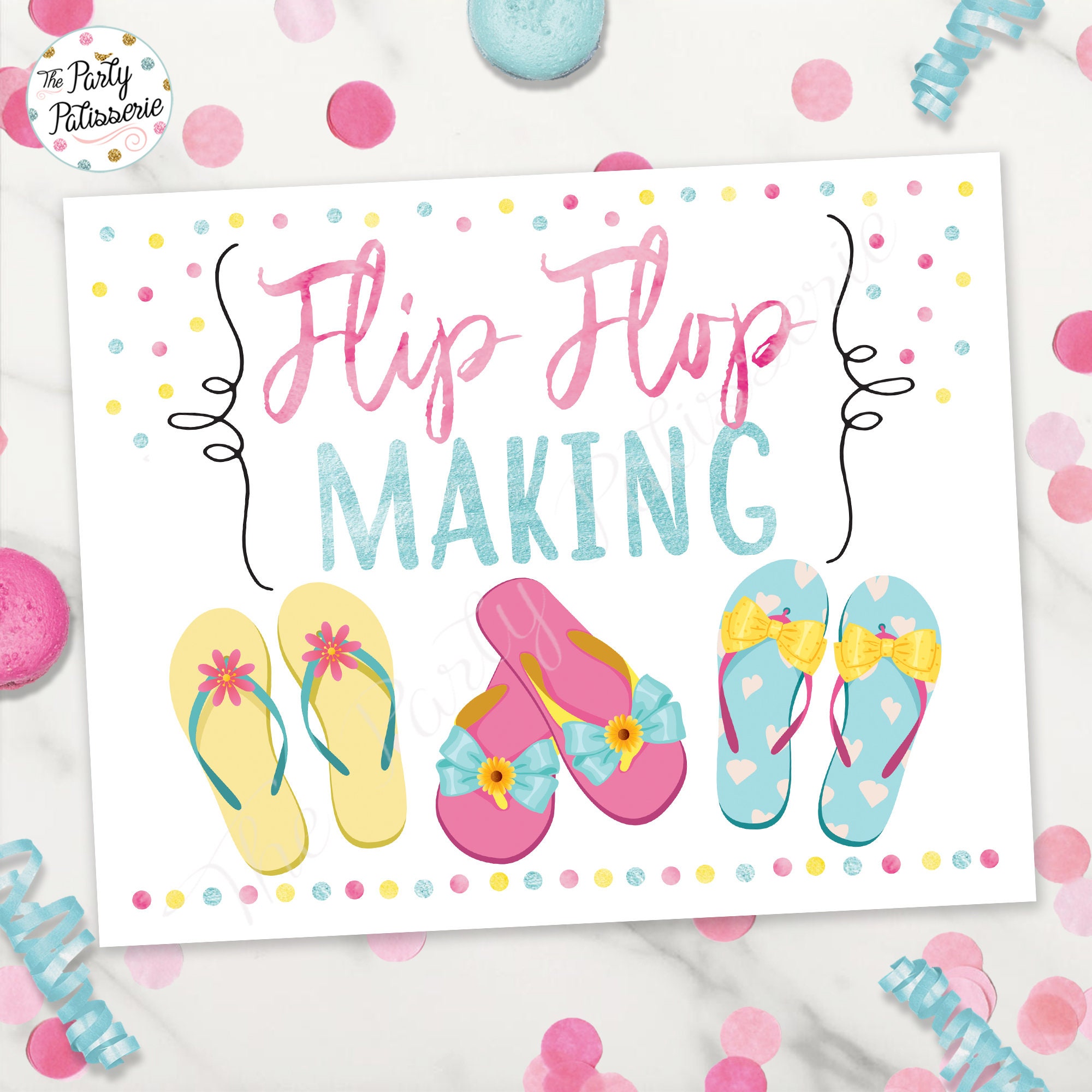 Flip Flop Making Sign, Spa Craft Station, Digital File, Printable, PJ Party, Sleepover Party, Pancakes and Pajamas Party