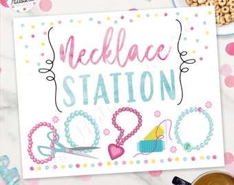 Necklace Station Sign / Digital File / Printable / Pajama Party / Sleepover Party / Pancakes and Pajamas Party / Morning party / Craft Sign