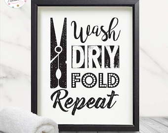 Wash Dry Fold Repeat Printable Art - INSTANT DOWNLOAD!