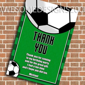 May include: Green and white soccer ball thank you card with the text "Thank You" in black letters. The card has a green and white checkered pattern and the text "Thank you for coming to my birthday party and for the great gift. I had a fun time and I hope you did too. Michael."